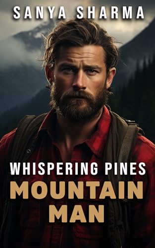 The Whispering Pines: A Tale of the Mountain